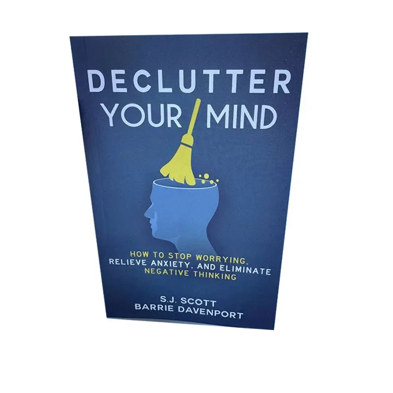 Declutter Your Mind cómo dejar de molestar, aliviar la ansiedad y eliminar el pensamiento negativo, Paperback - imagen 4