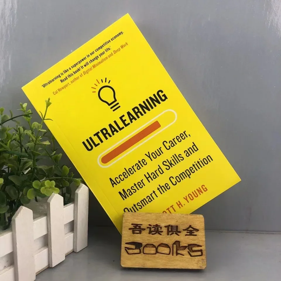 Ultralearning Acelera su carrera de Scott H. Young Master Habilidades difíciles y fuera el libro de inglés de la competencia - imagen 3