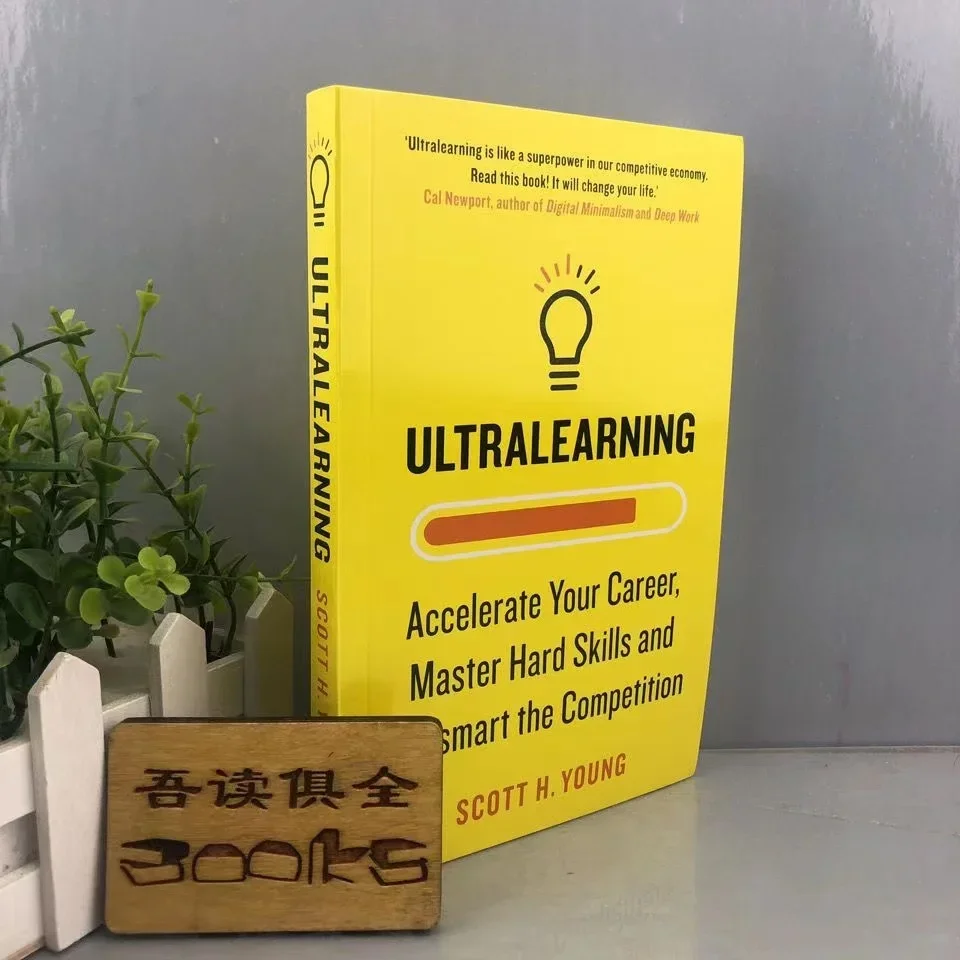 Ultralearning Acelera su carrera de Scott H. Young Master Habilidades difíciles y fuera el libro de inglés de la competencia - imagen 4