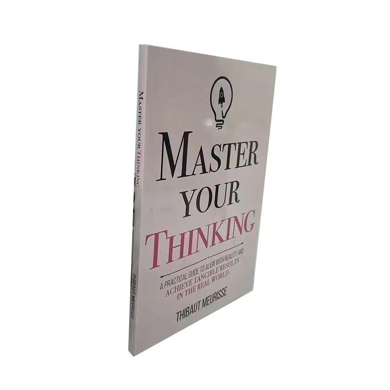 Controla tu pensamiento de Thibaut Meurisse, guía práctica para alinear con la realidad y conseguir resultados reales en el mundo Real - imagen 5