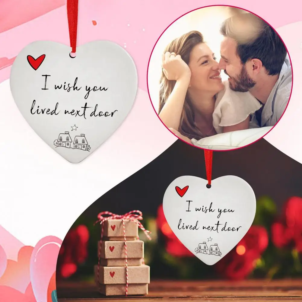 Bonito adorno en forma de corazón, te deseo vivido a la próxima puerta, adorno decorativo resistente para interiores, colgante para el Día de San Valentín - imagen 3